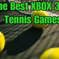 The Xbox 360 Tennis Games
