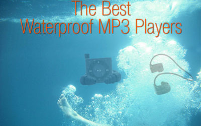 The Best Waterproof MP3 Players