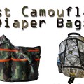 Best Camouflage Diaper Bags