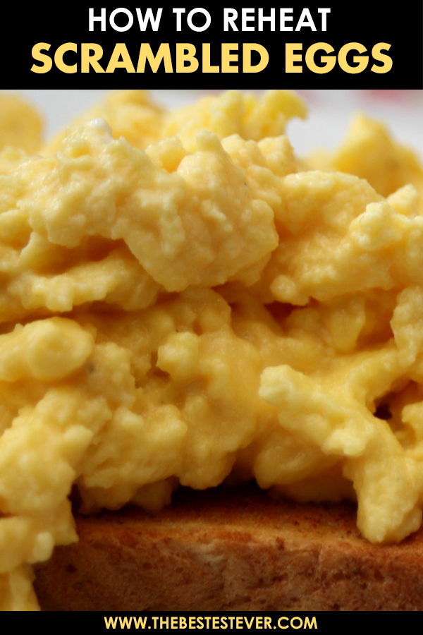 How to Reheat Scrambled Eggs