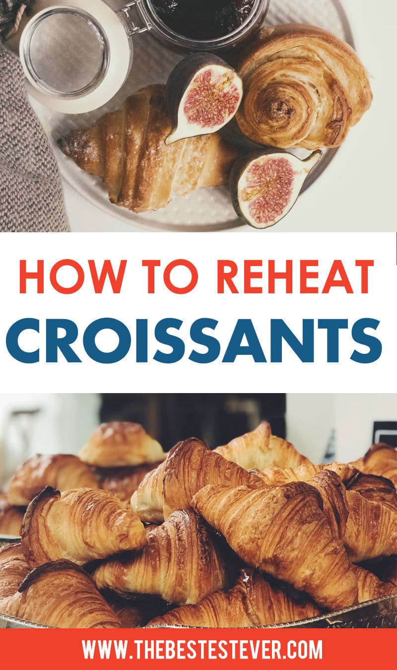 Step-by-Step Guide to Reheating Croissants