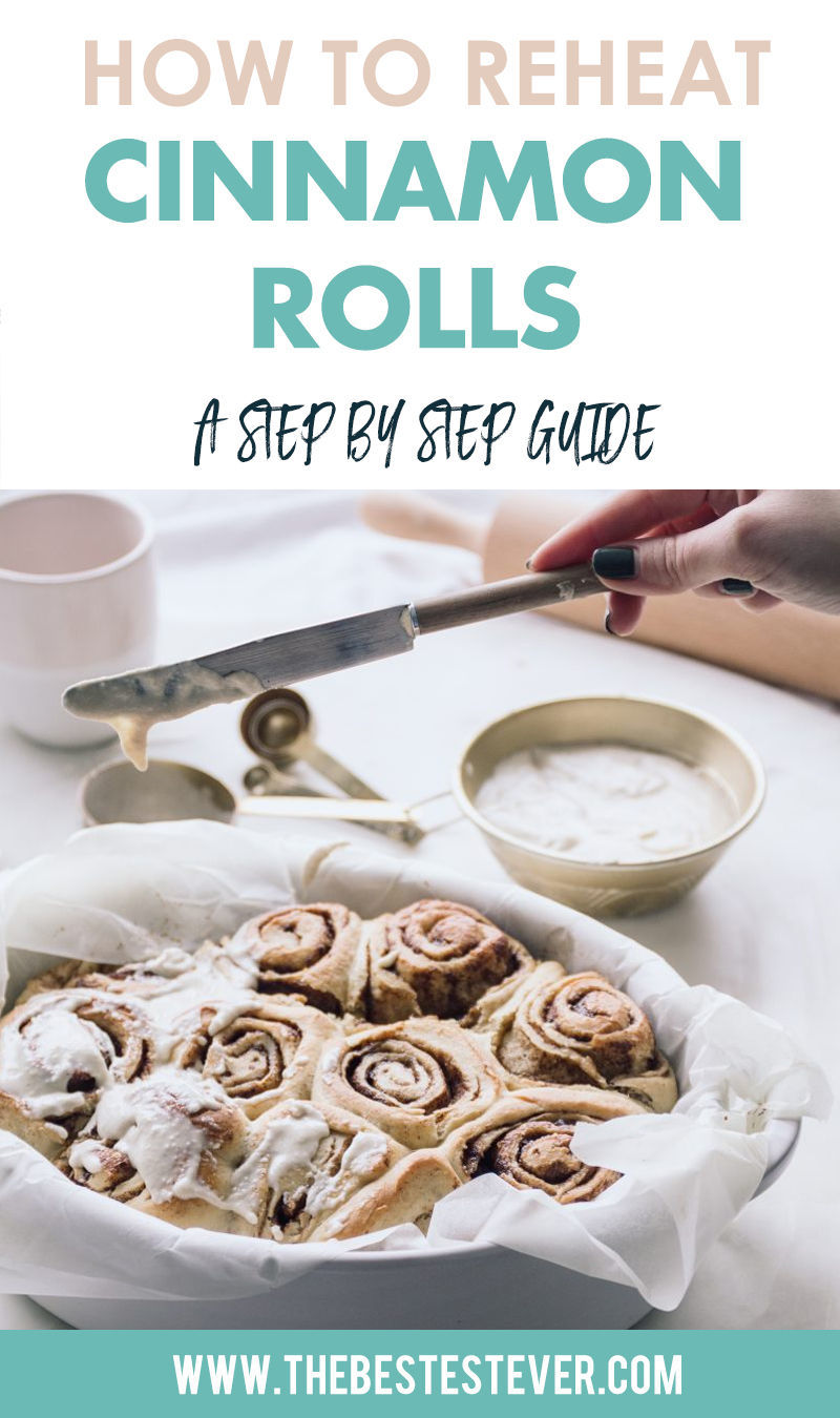 How to Reheat Cinnamon Rolls: 3 Best Methods to Use