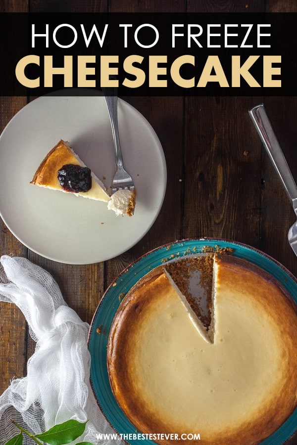 How to Freeze Cheesecake: A Step-by-Step Guide