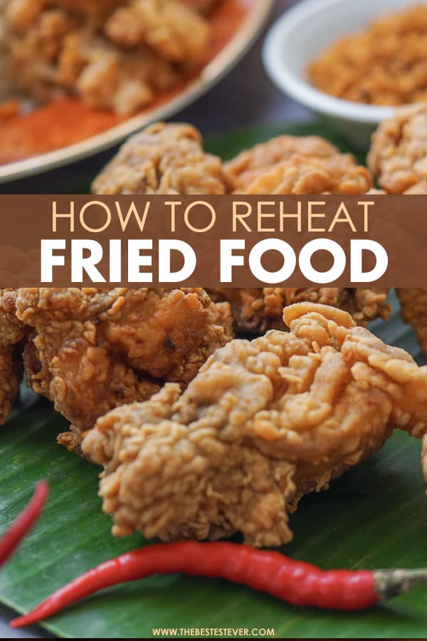 How to Reheat Fried Food: A Quick Step-by-Step Guide