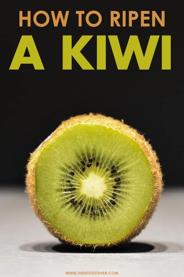 Guide to Ripening a Kiwi Quickly