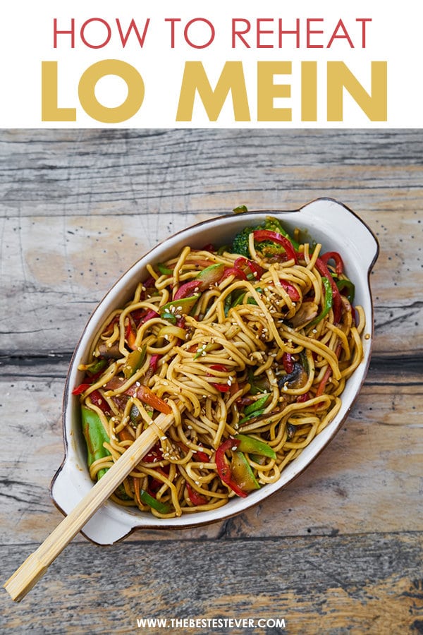 How to Reheat Lo Mein Noodles: A Step-by-Step Guide