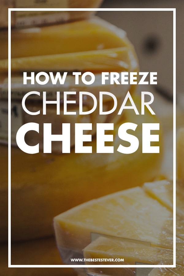 How to Freeze Cheddar Cheese (Quick Step Guide)