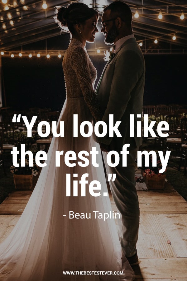 You Look Like the Rest of My Life  - Beau Taplin Quote