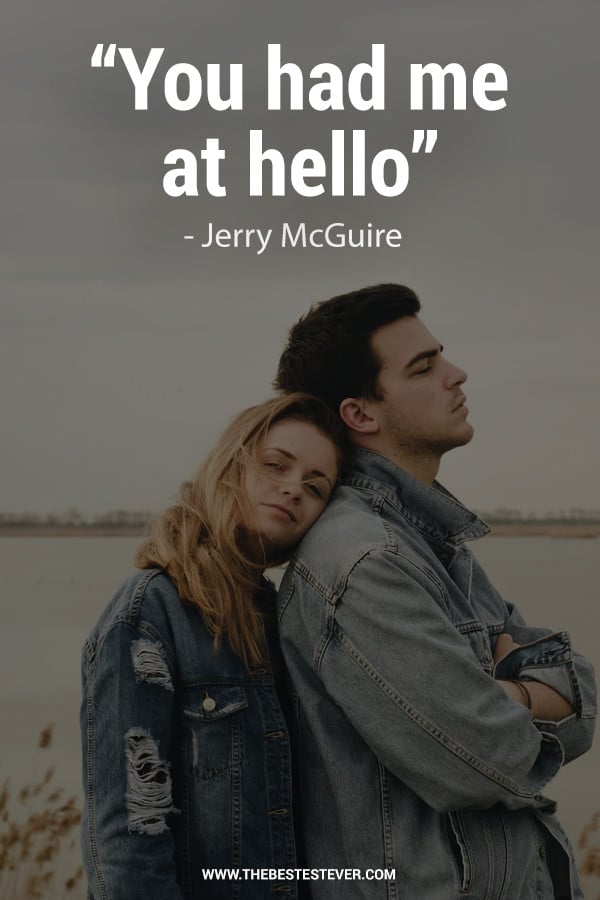 You Had Me at Hello - Jerry Maguire Quote