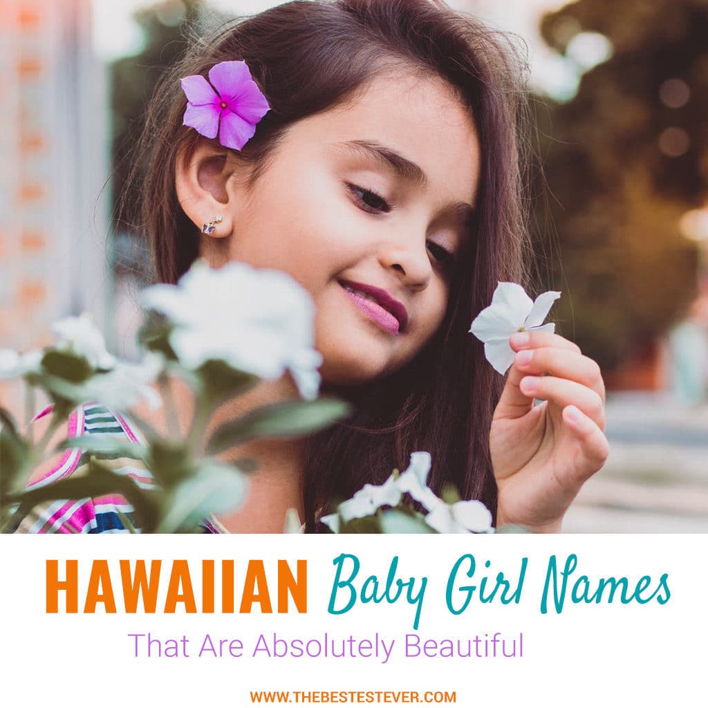 List of Beautiful Hawaiian Baby Girl Names With Their Meanings