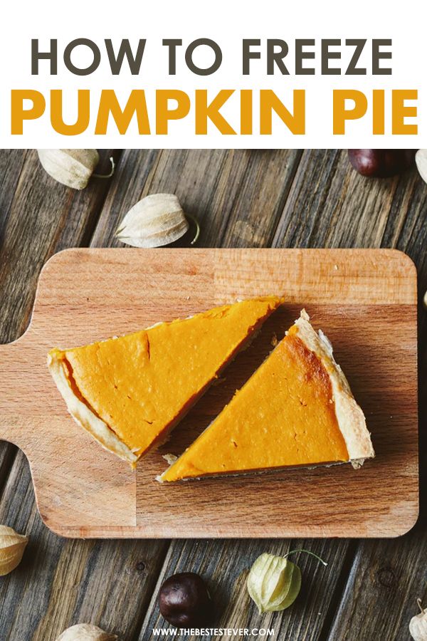 How to Freeze Pumpkin Pie: A Step-by-Step Instructional Guide