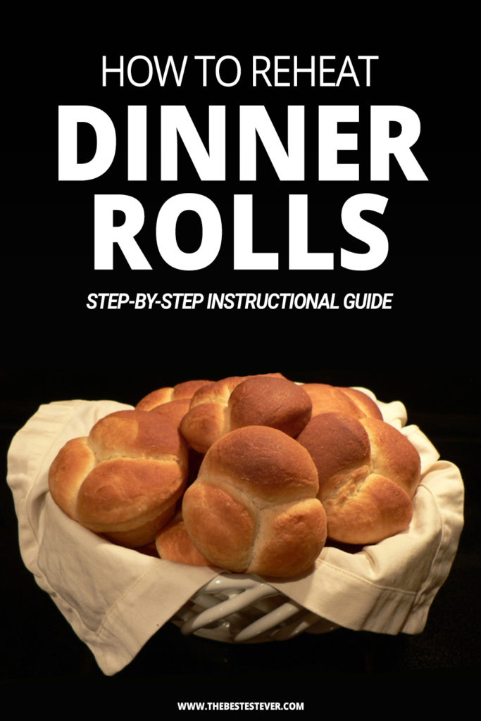 How to Reheat Dinner Rolls: Step-by-Step Guide