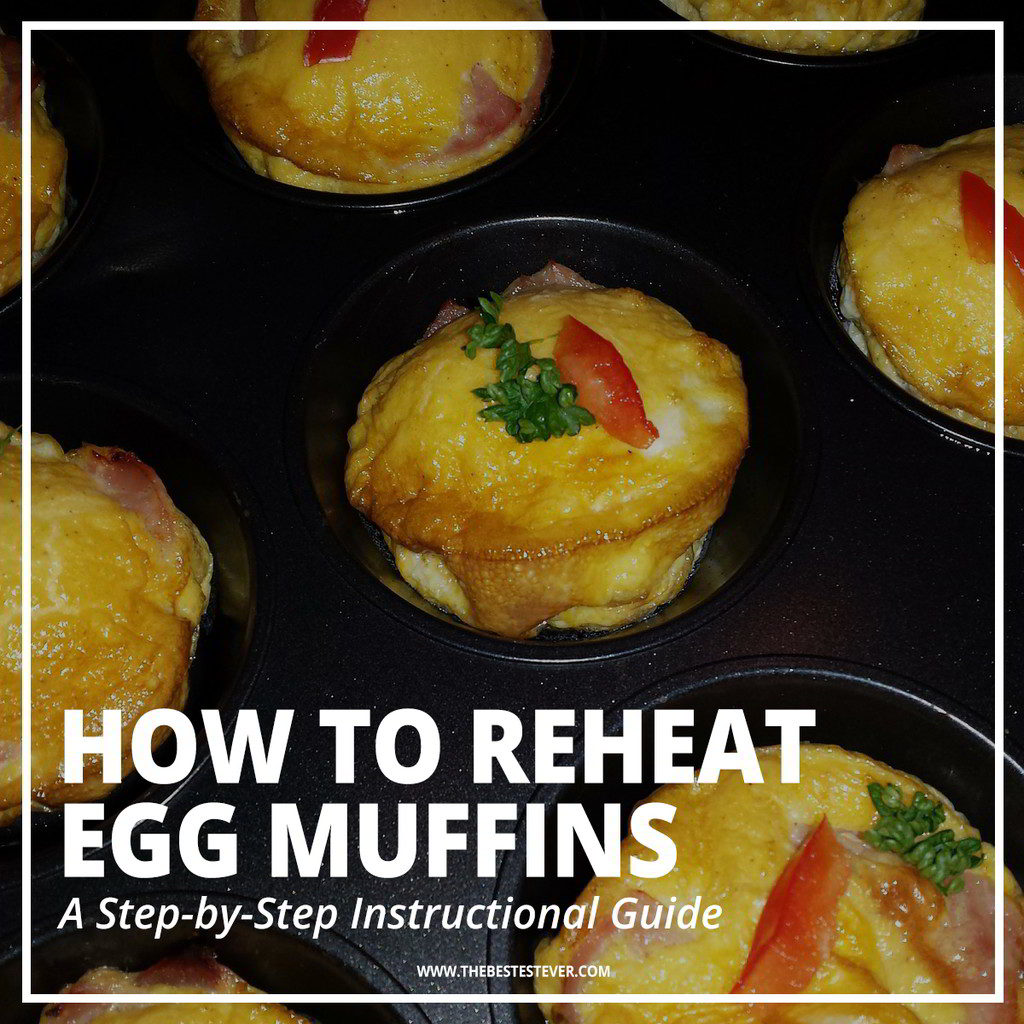 How to Reheat Egg Muffins: 2 Best Options to Use