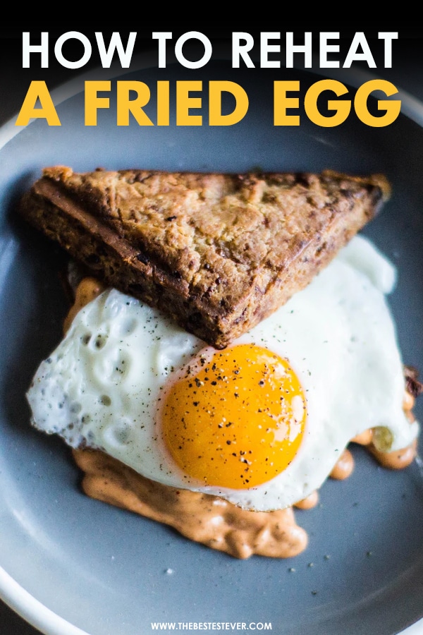 How to Reheat a Fried Egg (The Best Ways to Warm It Up)