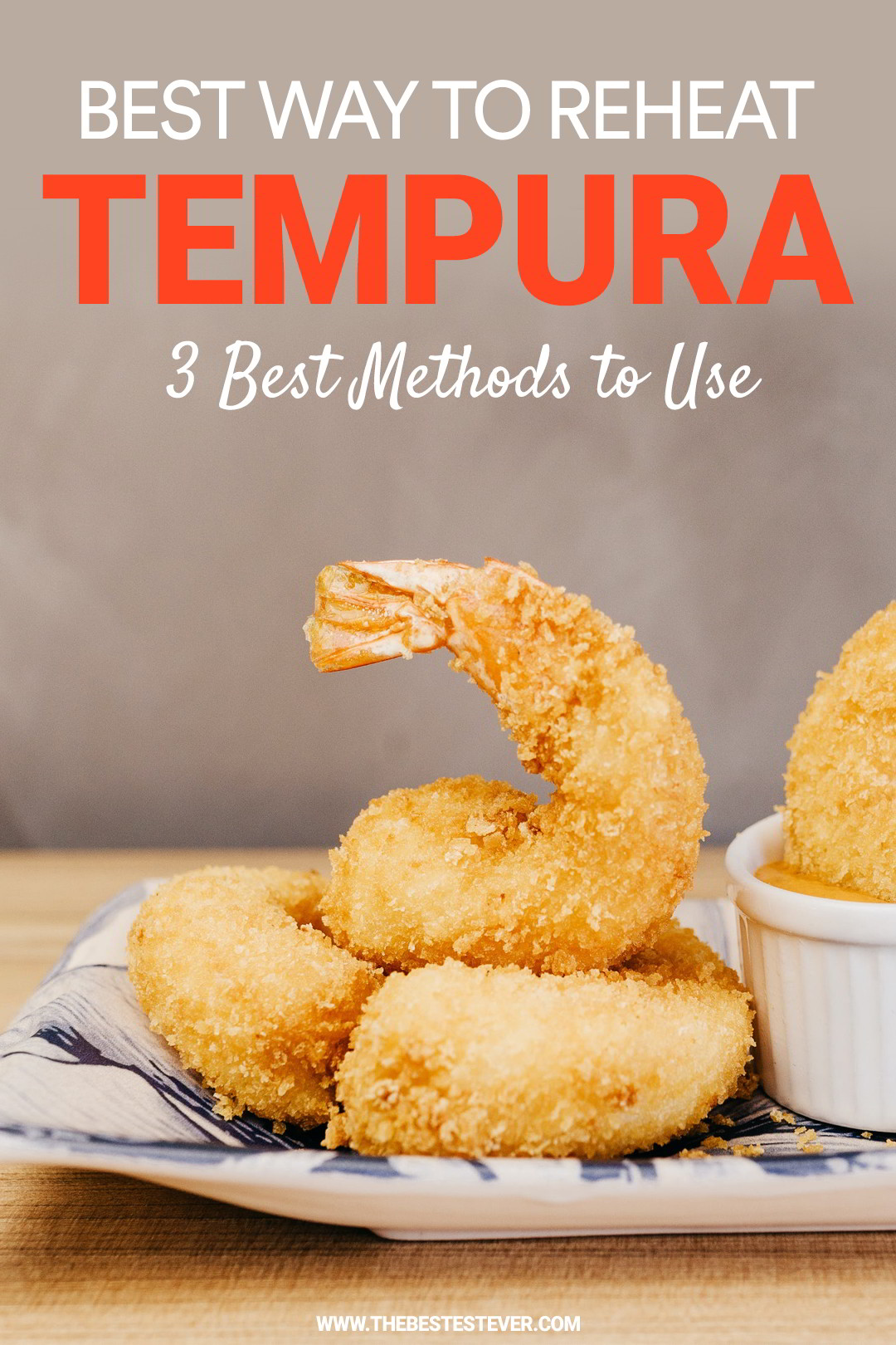 How to Reheat Tempura: 3 Best Methods to Use