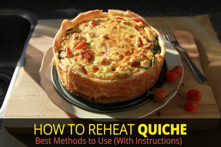 How to Reheat Quiche (Best Method to Get It Steaming Hot!)