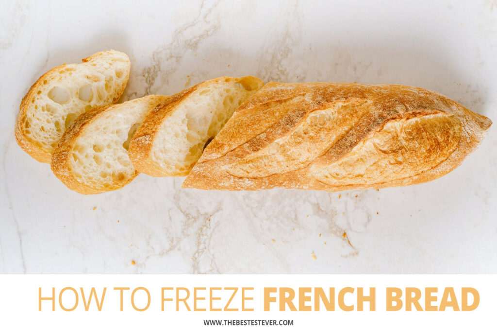 How to Freeze French Bread: A Step-by-Step Guide