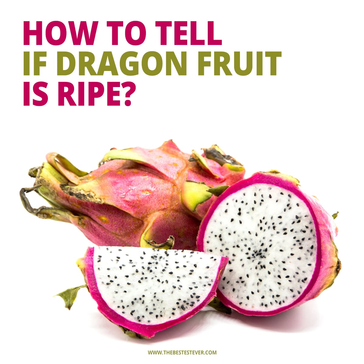 how to tell if  dragon fruit is ripe?