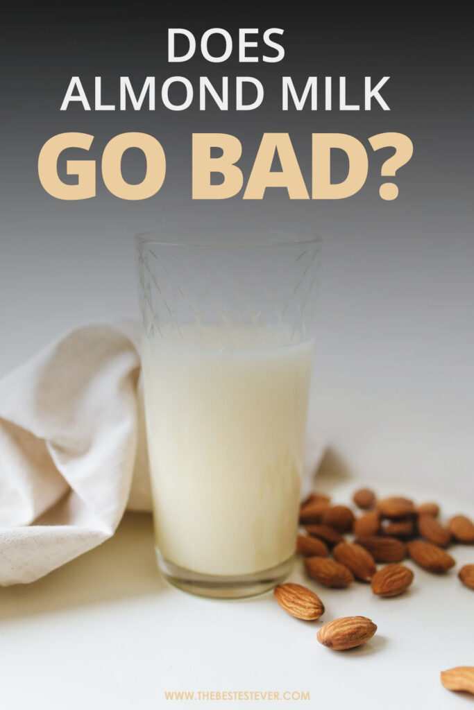 Does Almond Milk Go Bad?