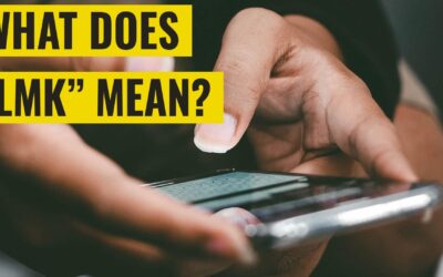 What Does LMK Mean? (Texting, Slang & Social Media?)