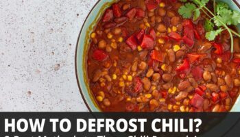How to Defrost Frozen Chili Quickly (Ready for Dinner in Minutes)